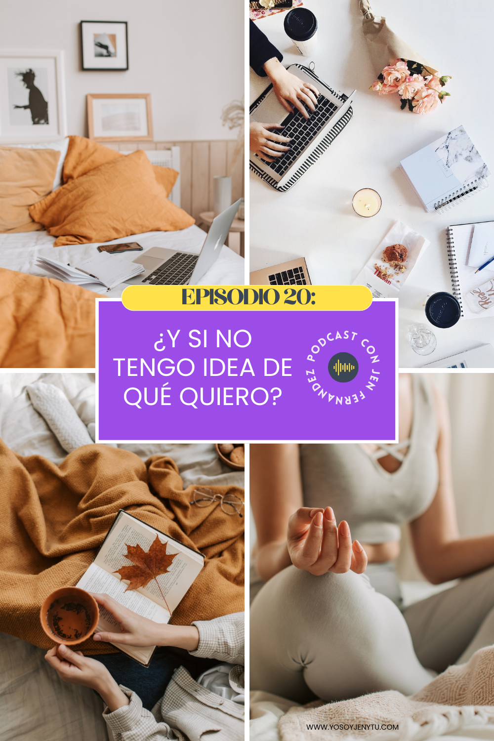 Portada del episodio del podcast es tu momento, y si no tengo idea de lo que quiero